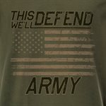 THIS WE'LL DEFEND FLAG WITH ARMY @