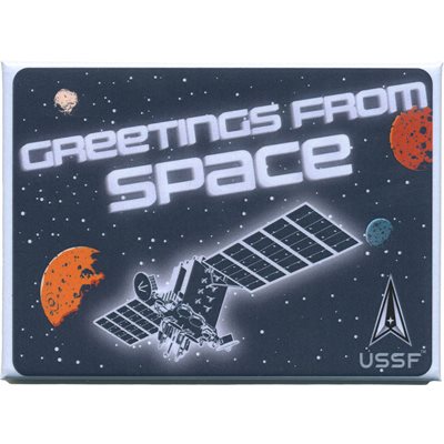 MAG-GREETINGS FROM SPACE