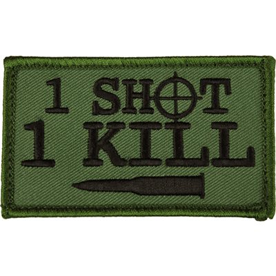 PAT- 1 SHOT 1 KILL (bullet)- ODGRN (H&L) (LX)